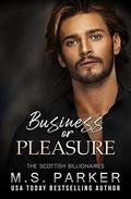 Business or Pleasure by M. S. Parker