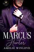 MARCUS Hunter : A Billionaire's Romance (Billionaire's Secret Club #2) by Amelie Winlove