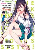The Sidekick Never Gets the Girl, Let Alone the Protag’s Sister! Volume 2 (The Sidekick Never Gets the Girl, Let Alone the Protag’s Sister! #2) by Toshizo