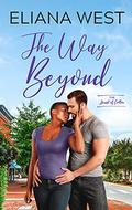The Way Beyond (Heart of Colton #3) by Eliana West