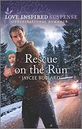 Rescue on the Run by Jaycee Bullard