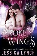 Broken Wings (Claws Clause #5) by Jessica Lynch