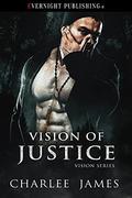 Vision of Justice (Vision #1) by Charlee James
