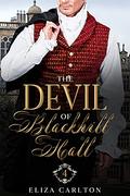 The Devil of Blackhill Hall - Part 4 (The Blackhill Hall Saga #4) by Eliza Carlton