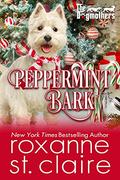 Peppermint Bark (The Dogmothers #7) by Roxanne St. Claire
