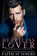 Heartless Lover by Faith Summers, Khardine Gray