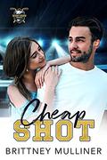 Cheap Shot (West Penn Hockey #1) by Brittney Mulliner