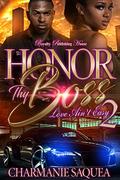 Honor Thy Boss 2: Love Ain't Easy by Charmanie Saquea