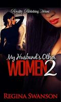 My Husband's Other Women 2 by Regina Swanson