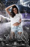 Saturn by Mia Harlan, Hanleigh Bradley