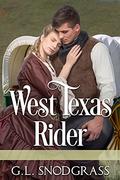 West Texas Rider  (The Parker Family Saga) by G.L. Snodgrass