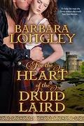 For the Heart of the Druid Laird by Barbara Longley