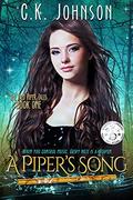 A Piper's Song: The Pied Piper Tales by C.K. Johnson