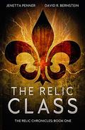 The Relic Class (The Relic Chronicles #1) by Jenetta Penner