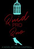 Quid Pro Quo (Nick & Jay #1) by Nenia Campbell