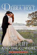 The Sheriff and the Cowgirl (The Tremaynes of Texas #4) by Debra Holt