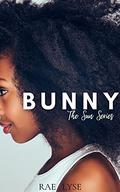 Bunny (The Sun #3) by Rae Lyse