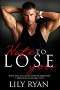 Hate to Lose You (Baker's Bunch, book #3) by Lily Ryan