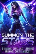 Summon the Stars: A Science Fiction Romance Anthology by Carysa Locke