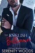 The English Billionaire by Serenity Woods