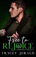 Free to Rejoice by Tracey Jerald