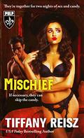 Mischief by Tiffany Reisz