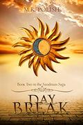 Day Break (Sandman Saga #2) by M.R. Polish