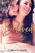Beloved (Love and Second Chances #3) by Cailee Francis