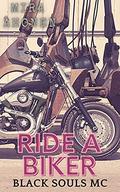 Ride A Biker (Black Souls MC #18) by Mira Ahonen