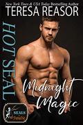 Hot SEAL, Midnight Magic :  (SEALs In Paradise) by Teresa J. Reasor