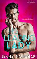 His Leading Lady by Jenny Nordbak