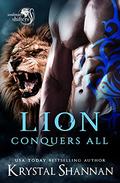 Lion Conquers All (Soulmate Shifters in Mystery, Alaska #8) by Krystal Shannan