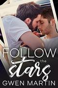 Follow The Stars by Gwen Martin