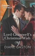 Lord Grantwell's Christmas Wish (Captains of Waterloo #2) by Diane Gaston