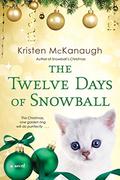 The Twelve Days of Snowball (Snowball #2) by Kristen McKanagh