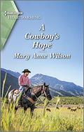 A Cowboy's Hope: A Clean Romance (Eclipse Ridge Ranch #3) by Mary Anne Wilson
