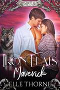 Iron Flats Maverick (Shifter Realms #4) by Elle Thorne