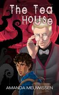 The Tea House by Amanda Meuwissen