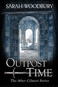 Outpost in Time by Sarah Woodbury