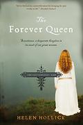 The Forever Queen (Saxon #2) by Helen Hollick
