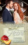 A Harvest Heart (Georgia Peaches #16) by Denise Weimer