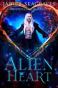 Alien Heart (Chronicles of Arcon #1) by Janice Seagraves
