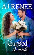 Cursed Luck (Broderick Coven #5) by A.J. Renee