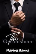 The Groomsman by Marina Hanna