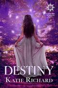 Destiny (Immortal Guardians #1) by Katie Richard