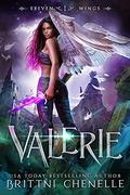 Valerie (Eleven Wings #1) by Brittni Chenelle