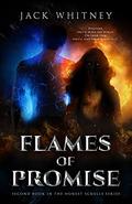Flames of Promise by Jack Whitney