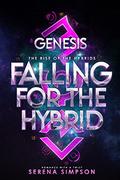 Genesis: Falling for the Hybrid (The Rise of the Hybrids #1) by Serena Simpson