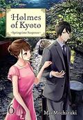 Holmes of Kyoto: Volume 6 (Holmes of Kyoto (Light Novel) #6) by Minna Lin