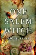 One Salem Witch by Rachel Renee